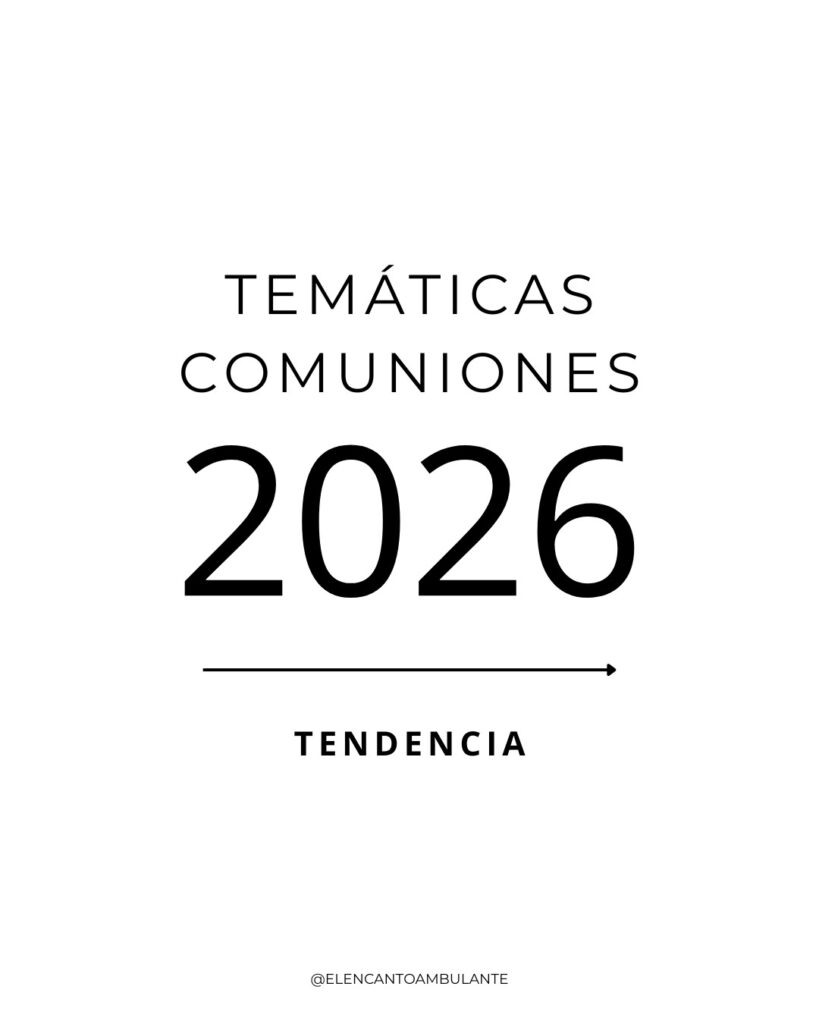 Temáticas Comuniones 2026 - Tendencias